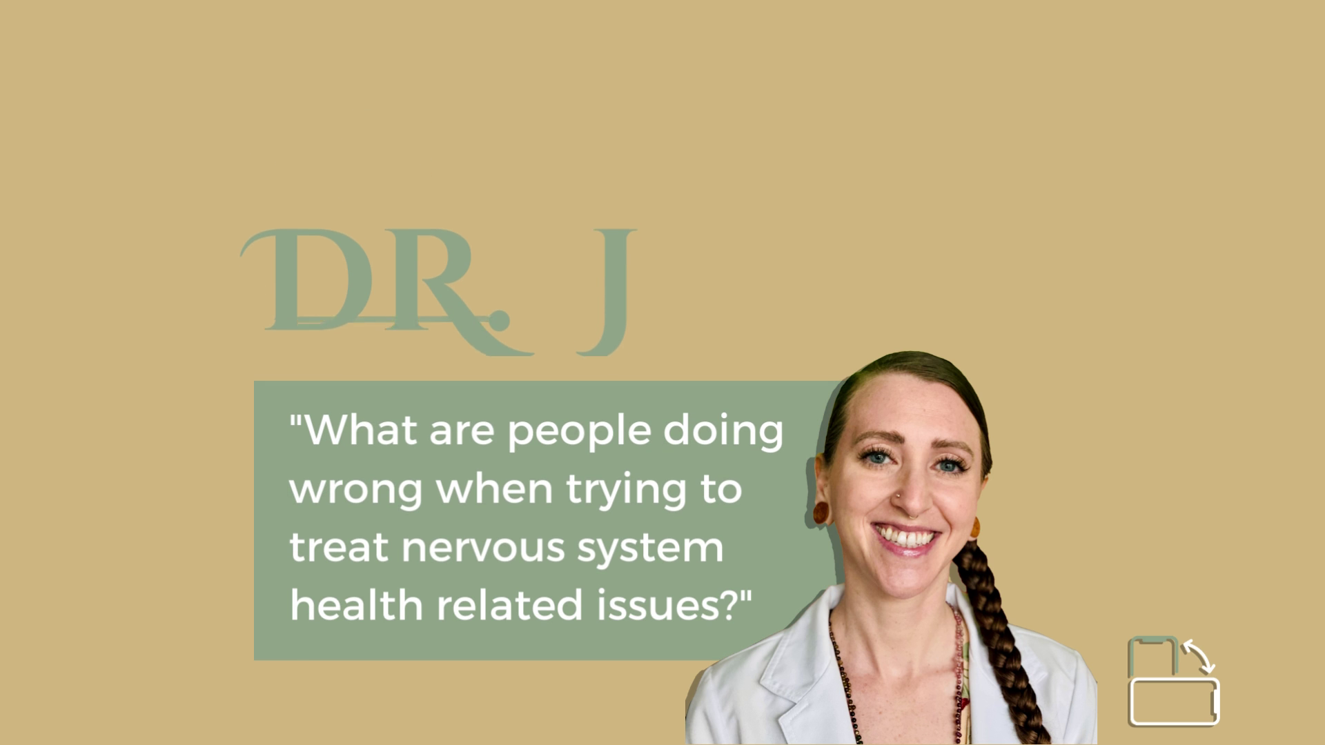 Load video: What are people doing wrong when trying to treat nervous system health related issues?