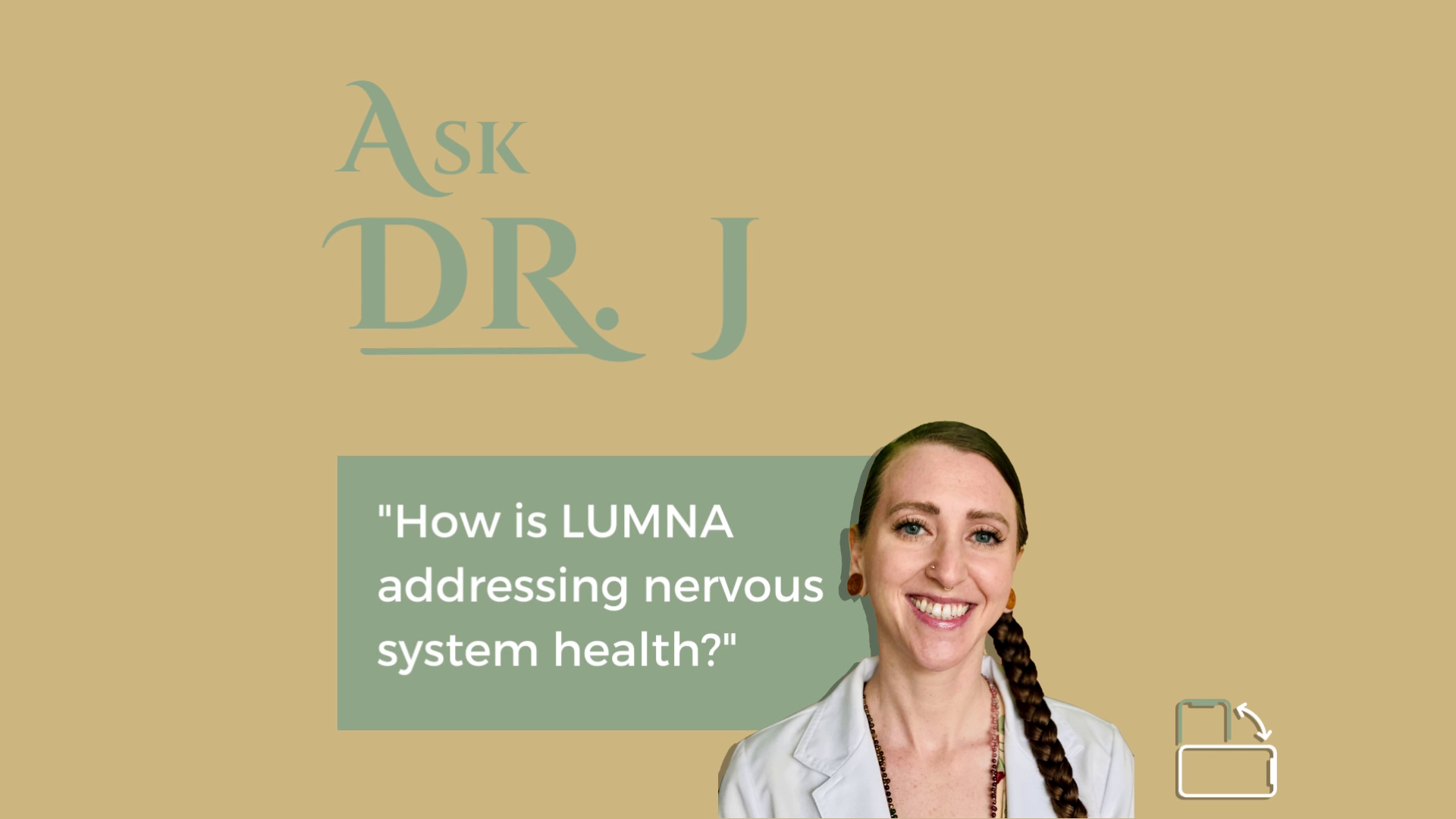 Load video: How is LUMNA addressing nervous system health?